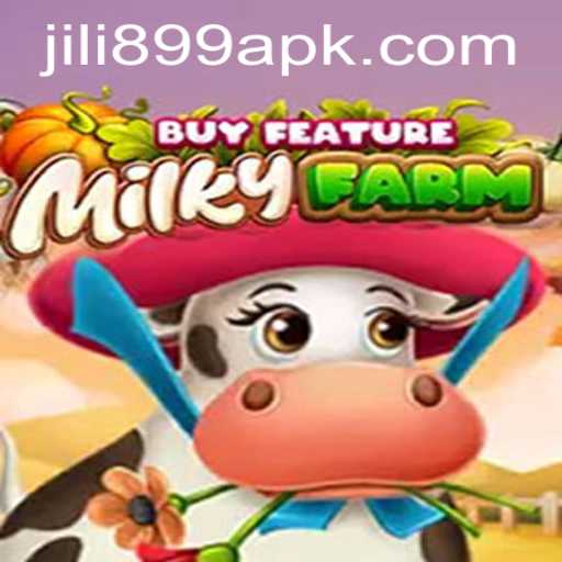Exploring MilkyFarmBuyFeature: The Latest Gaming Sensation with JILI899